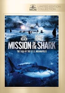 Mission of the Shark: Saga of the USS Indianapolis , Stacy Keach  Sr.