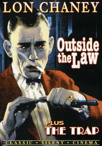 Lon Chaney Double Feature: Outside the Law / The Trap
