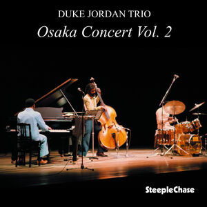 Osaka Concert Vol.2 , Duke Jordan
