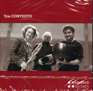 Musik Fuer Floete Und Schlagze , Trio Contexto