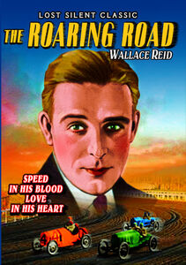 The Roaring Road , Wallace Reid