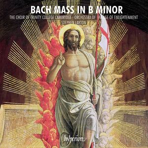 Bach: Mass In B Minor , Choir of Trinity College Cambridge