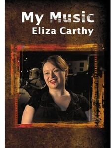My Music , Eliza Carthy