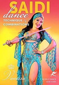 SAIDI DANCE - TECHNIQUE AND COMBINATIONS