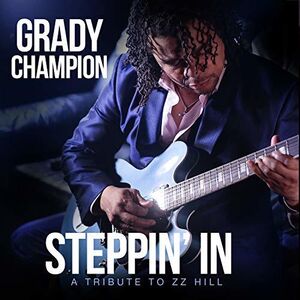 Steppin In , Grady Champion