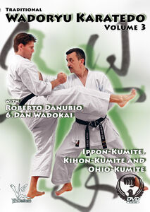 Traditional Wadoryu Karate-Do, Vol. 3: Kumite And More