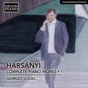 Complete Piano Works 1 , Giorgio Koukl