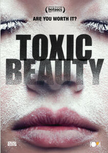 Toxic Beauty