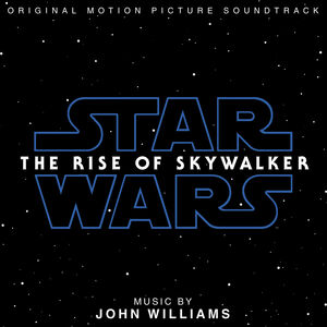 Star Wars: Episode IX: The Rise of Skywalker (Original Motion Picture Soundtrack)