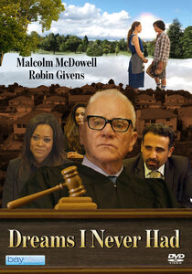 Dreams I Never Had , Malcolm McDowell