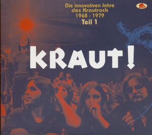 Teil 1 Kraut!: Die Innovativen Jahre Des Krautrock 1968-1979 (Various) , Various Artists