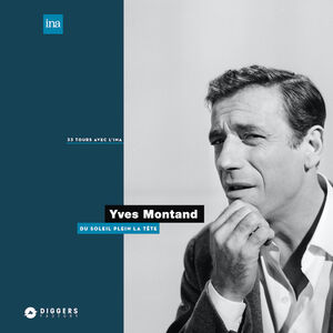 Du Soleil Plein La Tete , Yves Montand