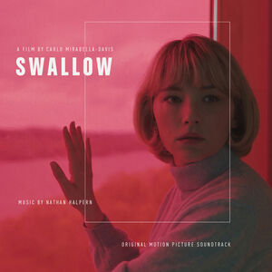 Swallow (Original Motion Picture Soundtrack)