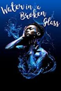 Water in a Broken Glass