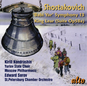 Shostakovich: Symphony No.13 Babi Yar/ Incidental music for King Lear , Kirill Kondrashin