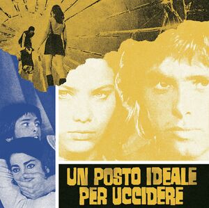 Un Posto Ideale Per Uccidere (Oasis of Fear) (Original Soundtrack)