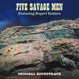 Five Savage Men (Original Soundtrack)