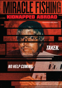 Miracle Fishing: Kidnapped Abroad