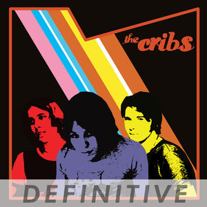 Cribs , The Cribs