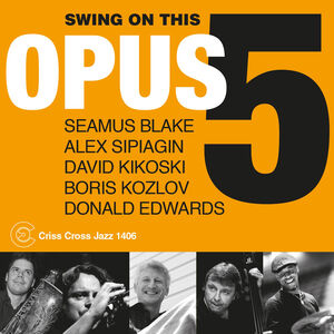 Swing On This , Opus 5