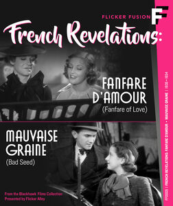 French Revelations: Fanfare D'Amour (Fanfare of Love) /  Mauvaise Grain (Bad Seed) , Fernand Gravey