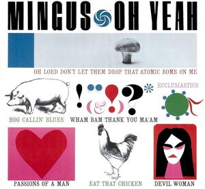 Oh Yeah , Charles Mingus