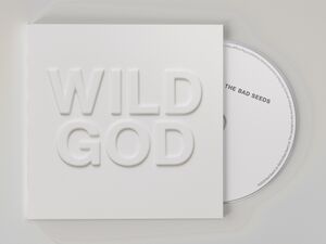 Wild God , Nick Cave & the Bad Seeds