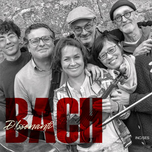 Bach , D!ssonanti