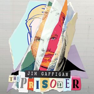 The Prisoner , Jim Gaffigan