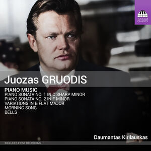 Gruodis: Piano Music , Daumantas Kirilauskas