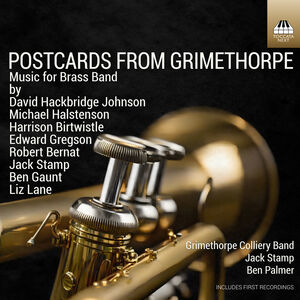 Postcards from Grimethorpe - Music for Brass Band , Ben Palmer