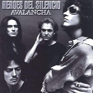 Avalancha [Import] , Héroes del Silencio