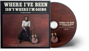 Where I'Ve Been, Isn't Where I'm Going: The Complete Edition [Explicit Content]