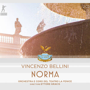 Bellini: Norma , Vincenzo Bellini