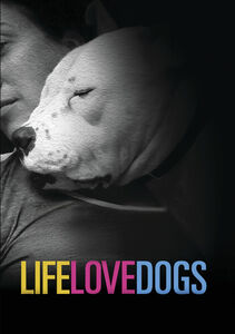 Life Love Dogs