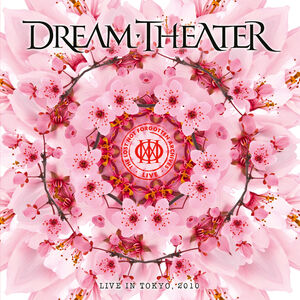 Lost Not Forgotten Archives: Live In Tokyo, 2010 , Dream Theater
