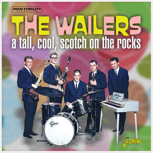 Tall, Cool, Scotch On The Rocks [Import] , The Wailers