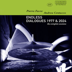 Endless Dialogues 1977 & 2024 , Andrea Centazzo