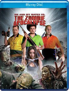 Me and My Mates vs. he Zombie Apocalypse , Jim Jefferies