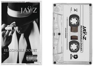 Reasonable Doubt , Jay-Z