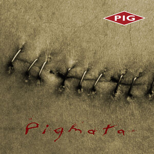 Pigmata , The Pig