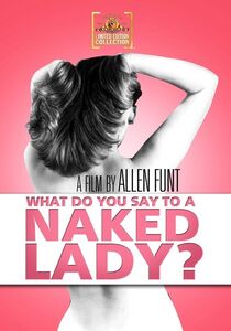 What Do You Say to a Naked Lady?