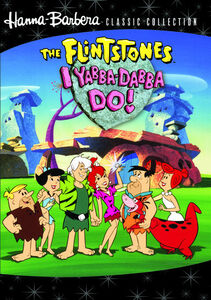The Flintstones: I Yabba-Dabba Do!