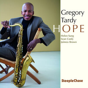 Gregory Tardy Quartet , The Hope