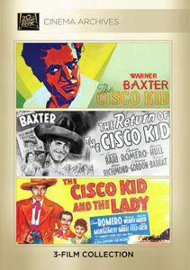 The Cisco Kid / The Return of the Cisco Kid / The Cisco Kid and the Lady