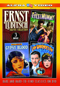 Ernst Lubitsch Silents Collection Lady Windermere's Fan /  The Eyes ofthe Mummy /  Gypsy Blood