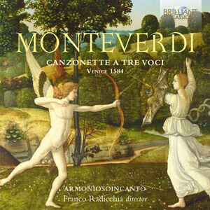 MONTEVERDI: CANZONETTE A TRE VOCI VENICE 1584