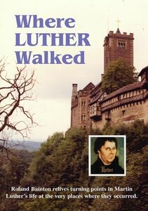 Where Luther Walked