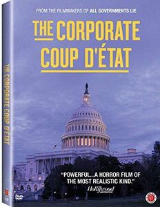 Corporate Coup d'Etat