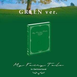 My Fairytale in Switzerland (Green Version) (Incl. 200pg Booklet, 12 x Photocard Set, Folded Poster + DVD) [Import]